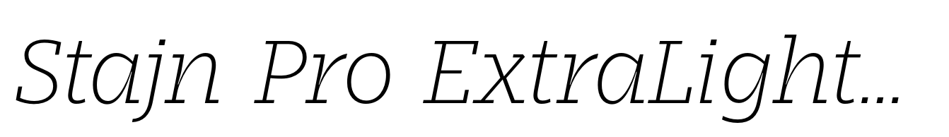 Stajn Pro ExtraLight Italic